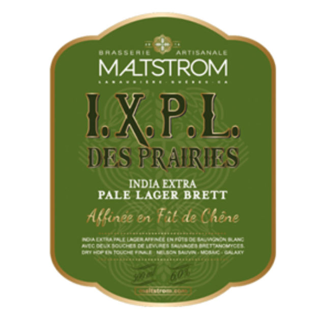 	Brasserie artisanale Maltstrom - IXPL DES PRAIRIES BRETT VIEILLIE EN FÛT